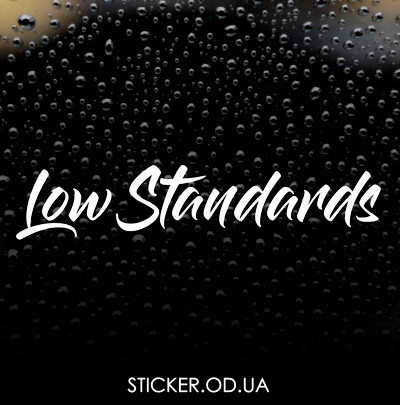 Вінілова наклейка на автомобіль - Low Standards