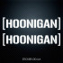 Вінілова наклейка на автомобіль - HOONIGAN * 2шт.