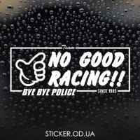 Наклейка на автомобіль NO GOOD RACING
