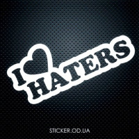 Вінілова наклейка на автомобіль - I love Haters