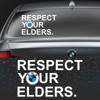 Наклейки вінілові на BMW - Respect your elders