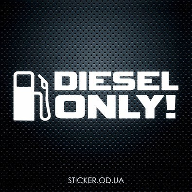Вінілову наклейку на автомобіль - Diesel only, тільки дизель #2