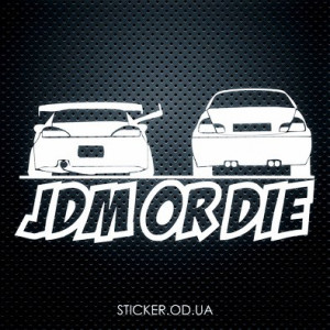 Вінілова наклейка на автомобіль - JDM OR DIE