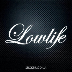 Вінілова наклейка на лобове скло - LowLife