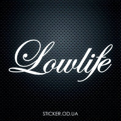 Вінілова наклейка на лобове скло - LowLife